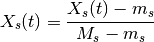 X_{s}(t) = \frac{X_{s}(t) - m_s }{M_s - m_s}