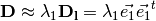 \mathbf{D} \approx \lambda_1 \mathbf{D_l} = \lambda_1 \vec{e_1} \vec{e_1}^t