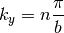 k_y = n \frac{\pi}{b}