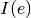 I(e)