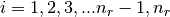 i=1,2,3,...n_r-1,n_r