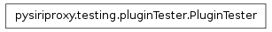 Inheritance diagram of pysiriproxy.testing.pluginTester.PluginTester